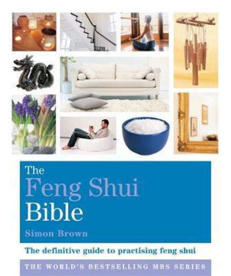 The Feng Shui Bible by Simon G Brown image 0